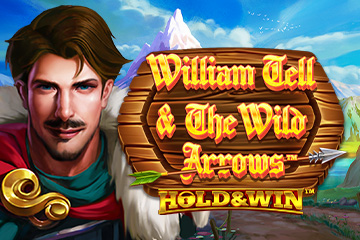 William Tell & The Wild Arrows Hold & Win